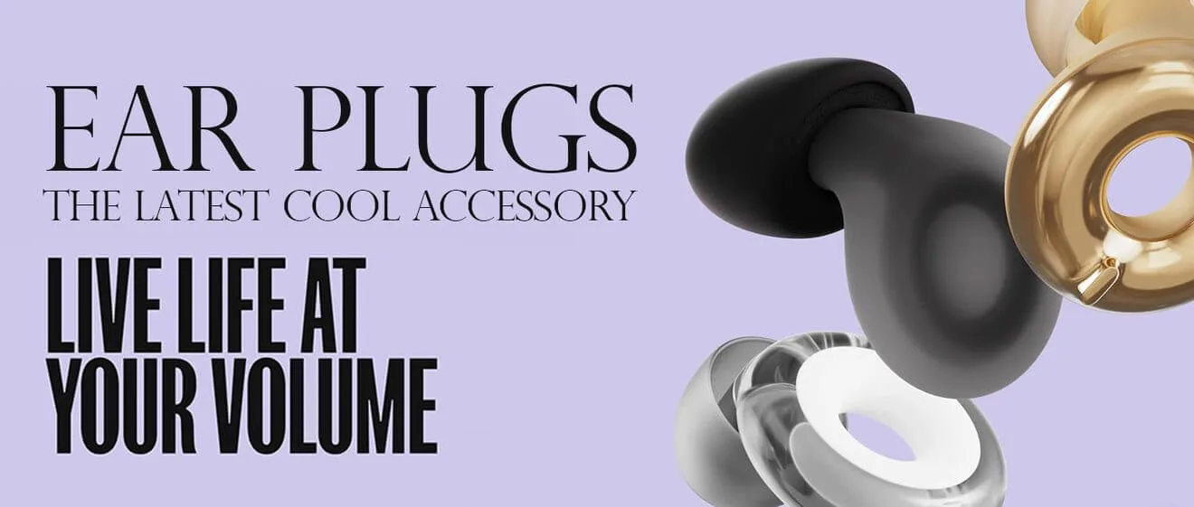 Trendy ear plugs advertisement.