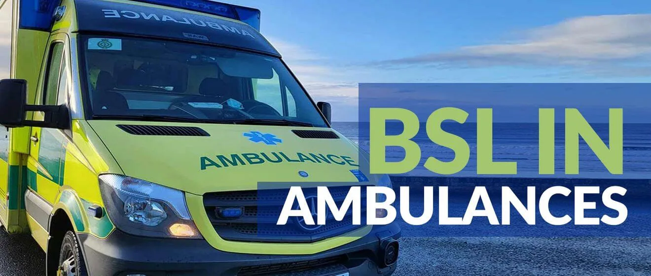 Ambulance with BSL text